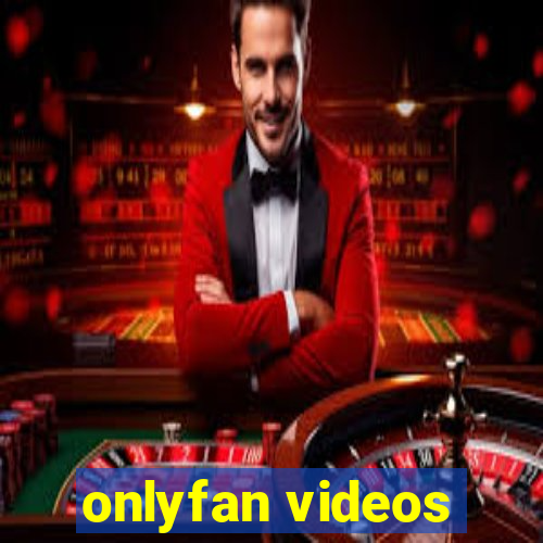 onlyfan videos